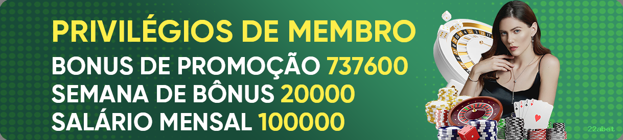 Cashback VIP 22abet - reembolso semanal